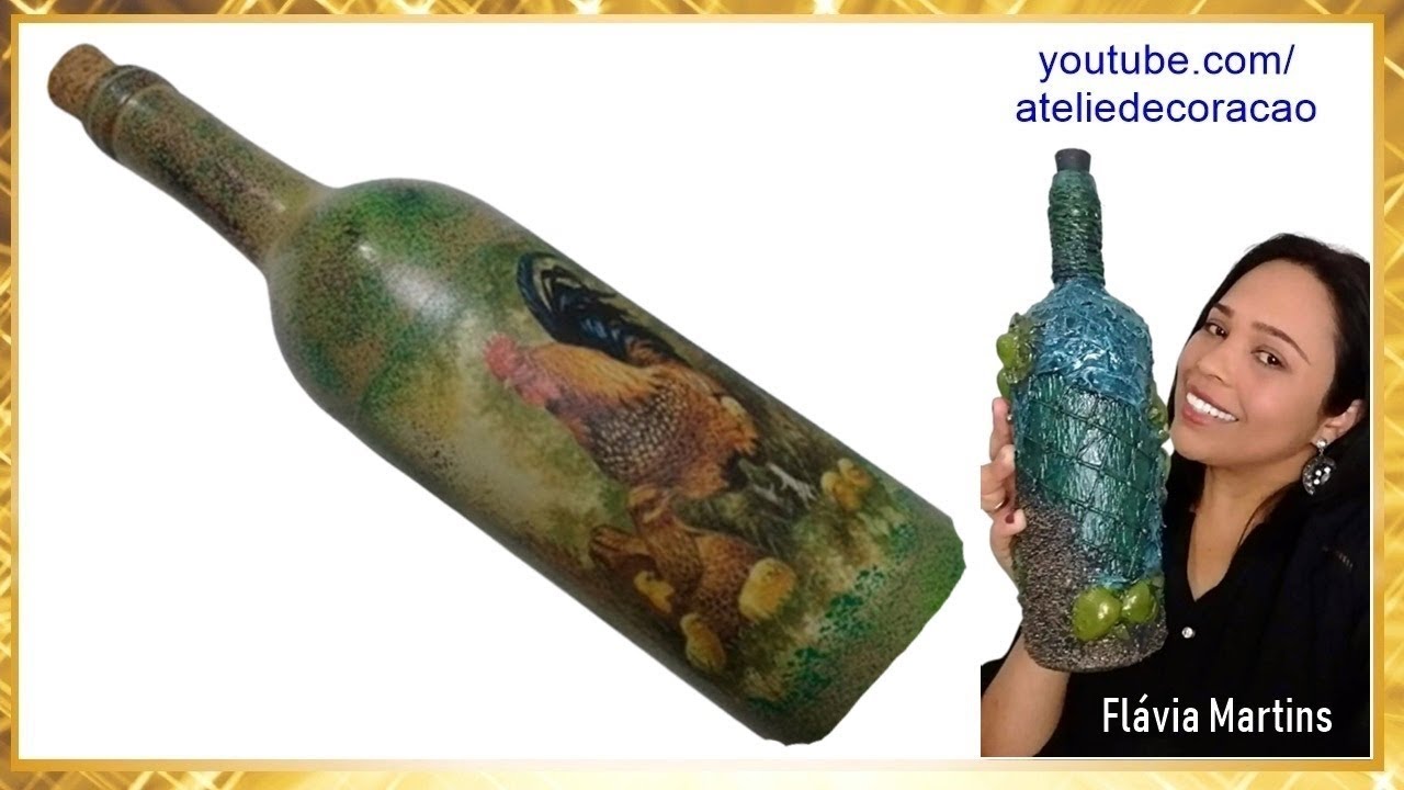 DIY - Garrafa com Decoupage Caseira (Fl&aacute;via Martins)
