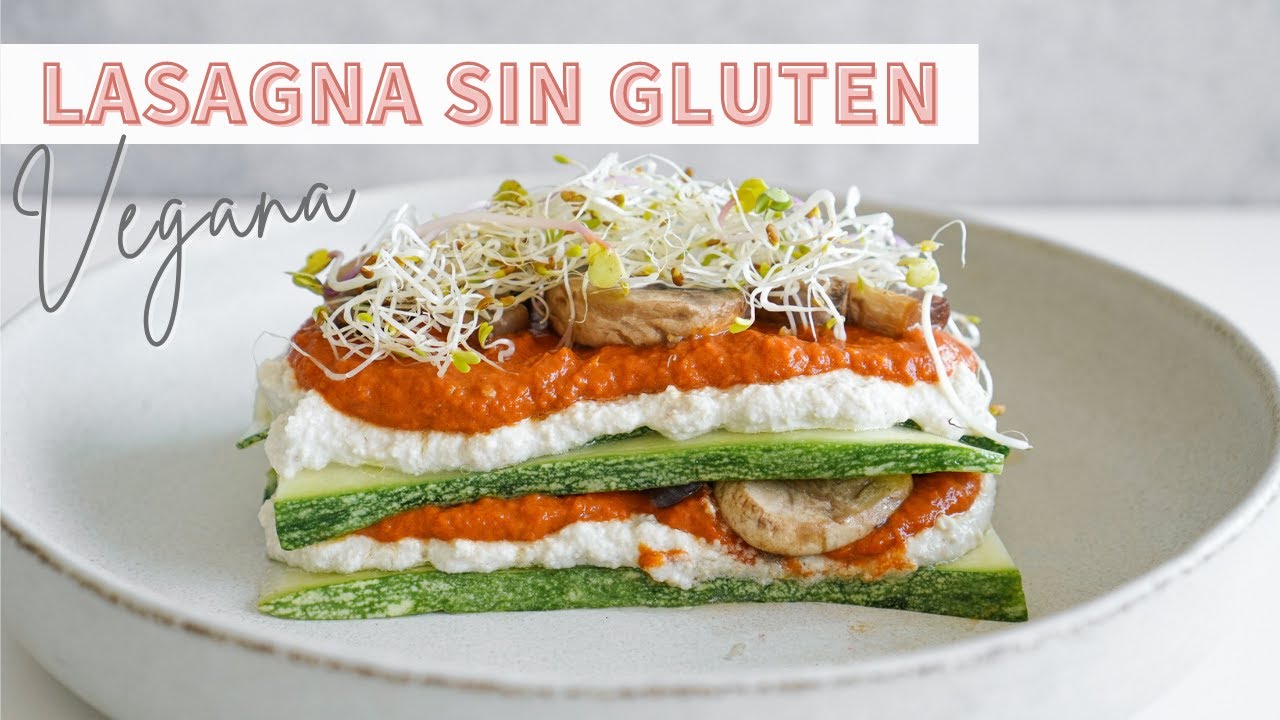 LASAGNA SIN GLUTEN y VEGANA - LASAGNA DE ZUCCHINI SIN HORNO