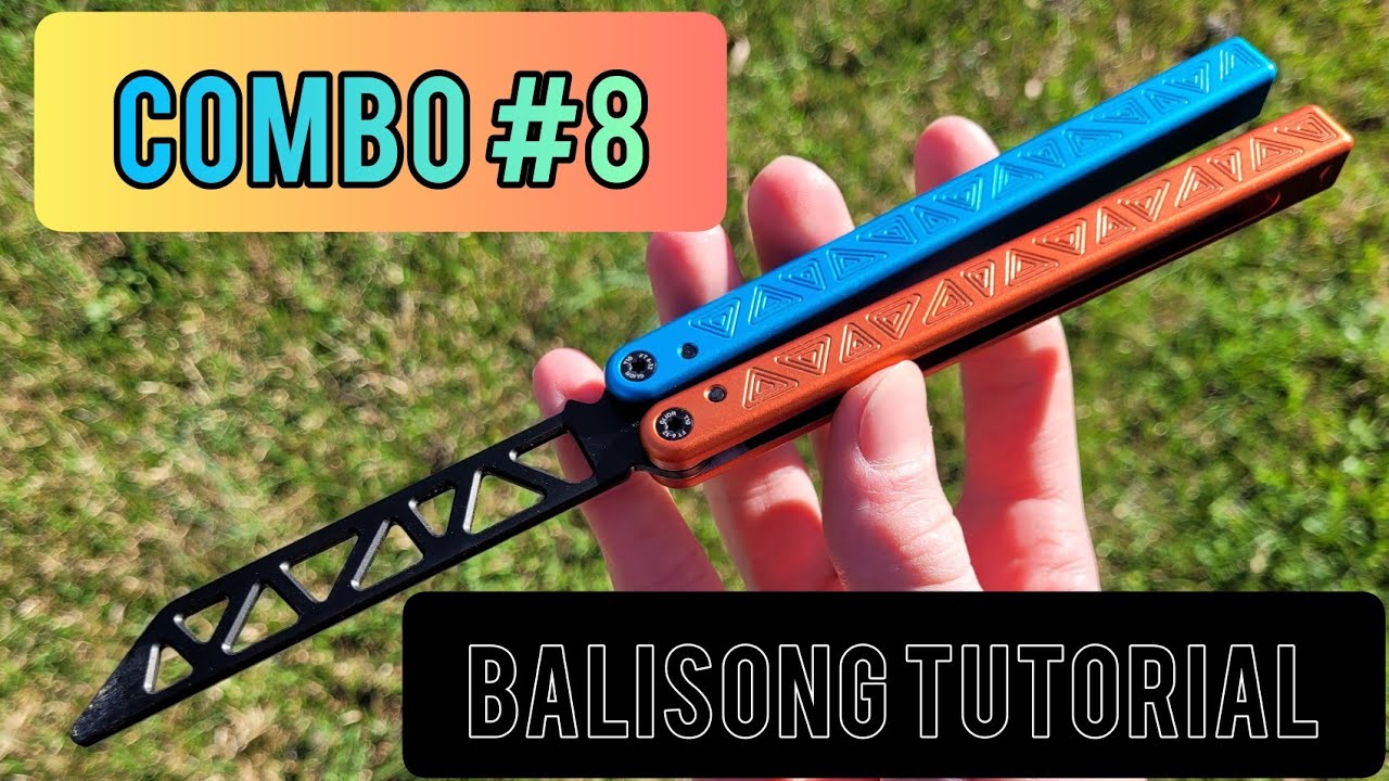 Combo #8 Balisong Tutorial | Learn Butterfly Knife Flipping