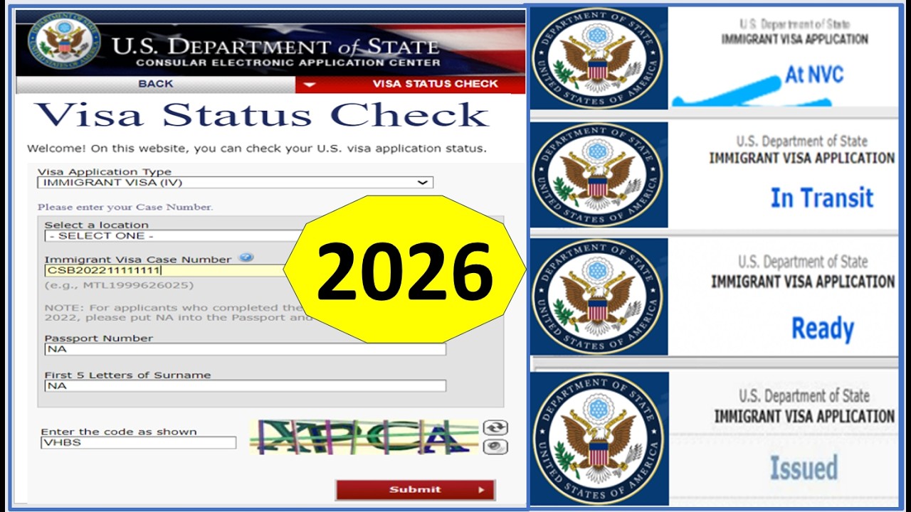 Visa Status Check (CEAC) /At NVC / In transit/ Ready /Issued/ Refused / Administrative Processing