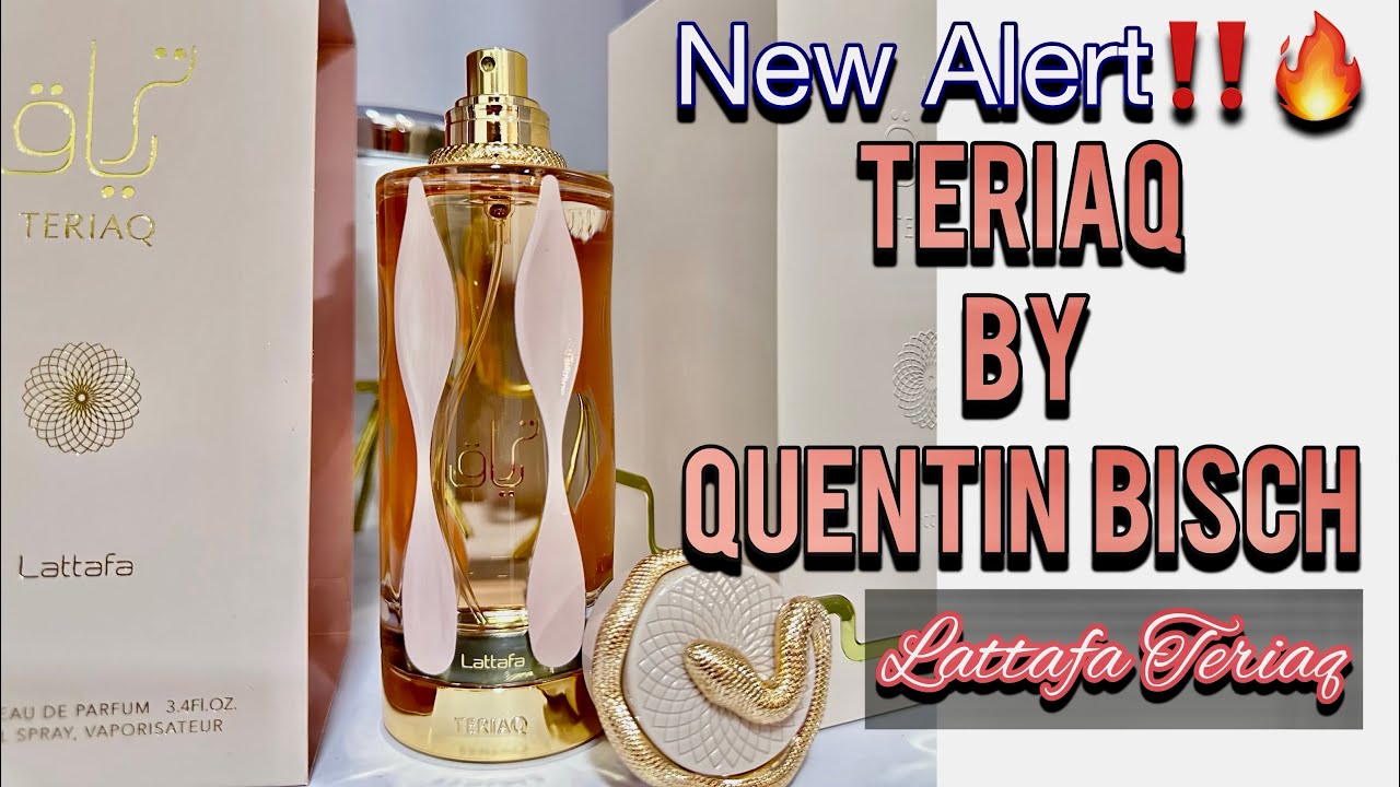 TERIAQ LATTAFA || TERIAQ QUENTIN BISCH || Lattafa’s Newest Release || Unisex || Sweet || Sultry