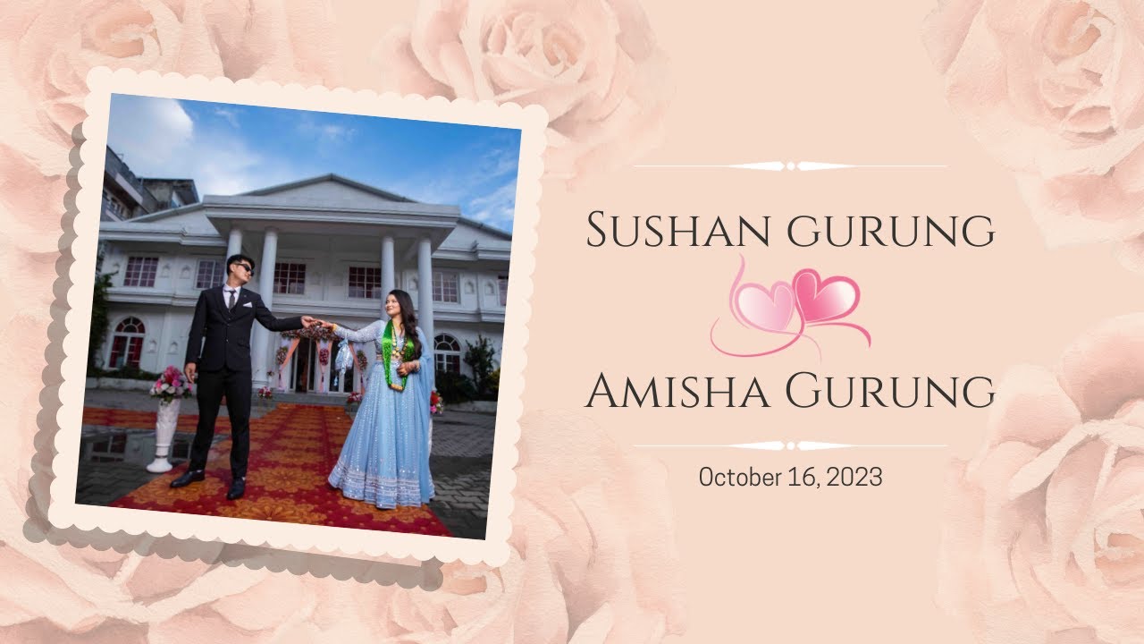 Sushan & Amisha || Nepali Gurung wedding