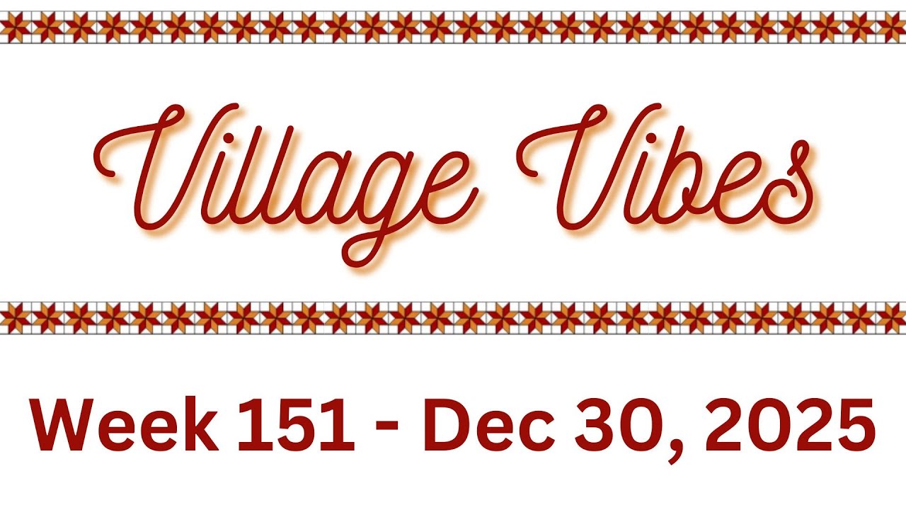 Village Vibes 12.30.25