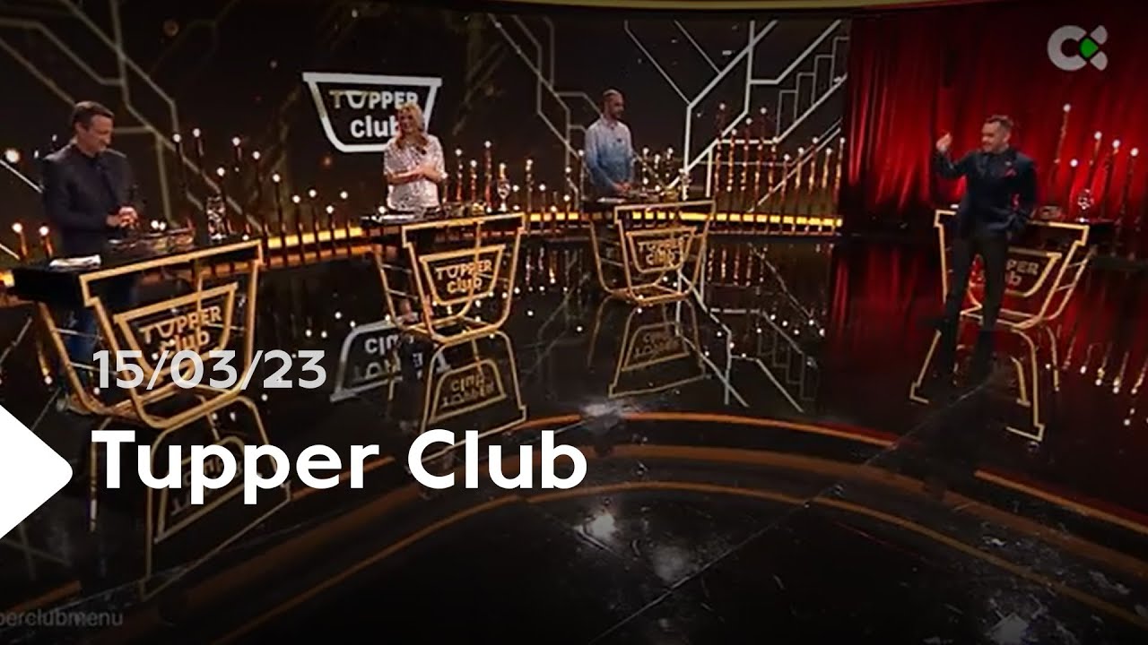 Tupper Club | ep.03 - 15/03/23