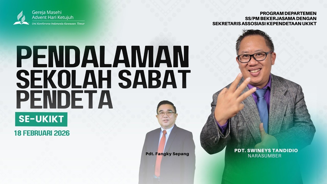 PENDALAMAN SEKOLAH SABAT PENDETA Se-UKIKT