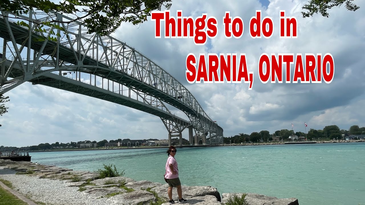 THINGS TO DO AT SARNIA, ONTARIO