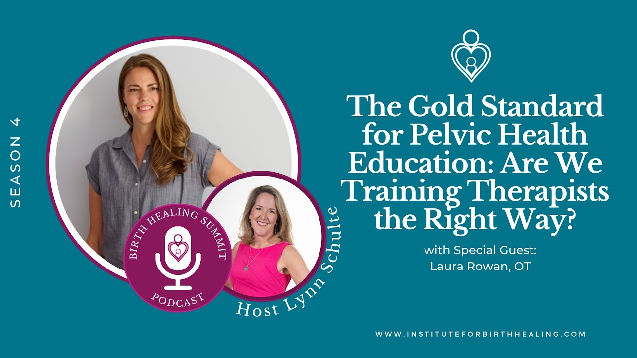 The Gold Standard for Pelvic Health Education: Are We Training Therapists the Right Way?