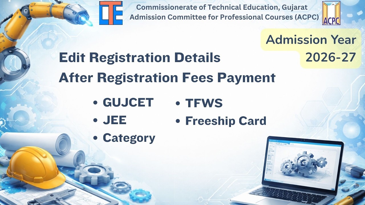 ACPC | Edit Registration Details After Registration Fees Payment