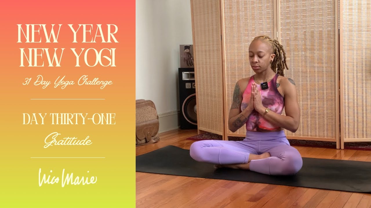 DAY 31 - Gratitude - Yoga for Gratitude | 💛 NEW YEAR, NEW YOGI CHALLENGE WITH NICO 💛