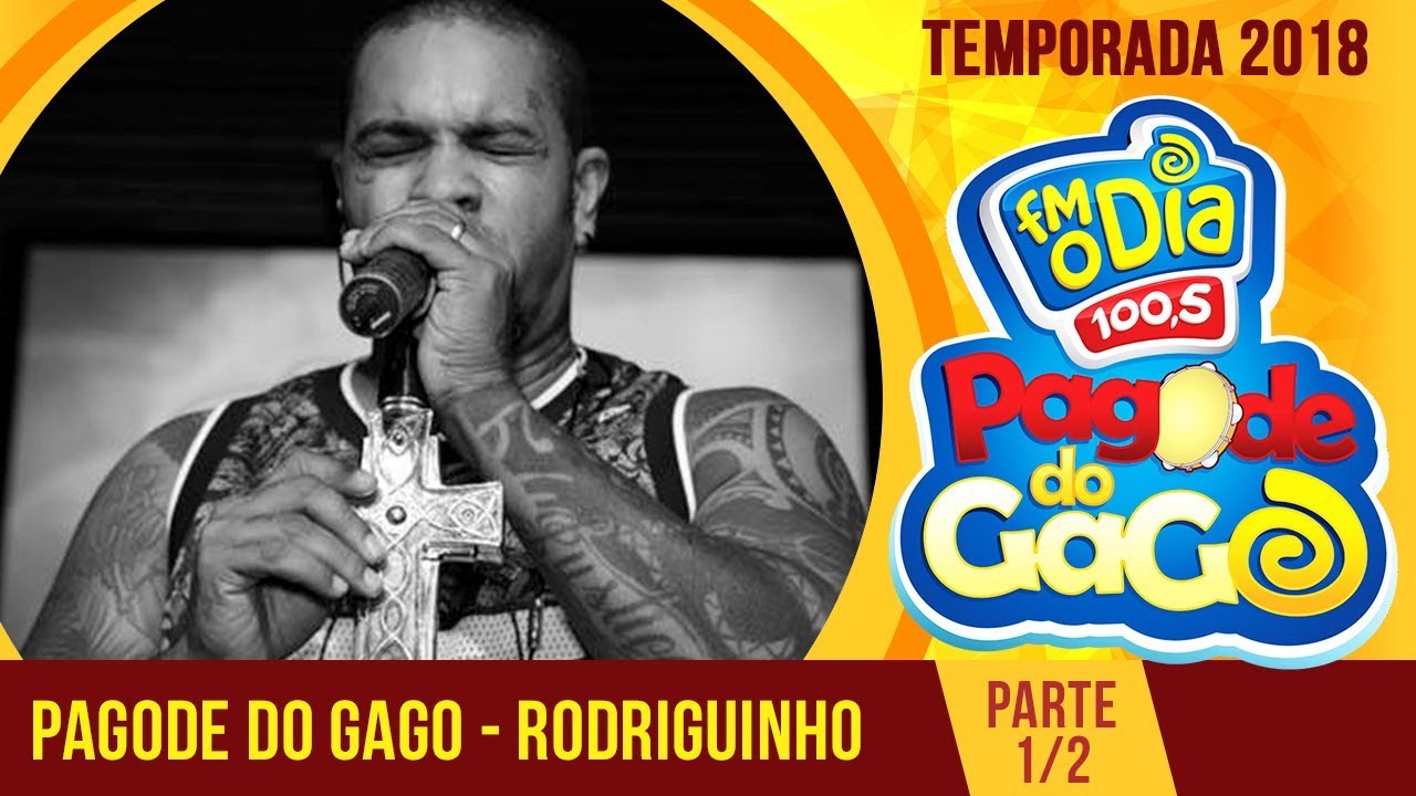 Rodriguinho e Gaab no Pagode do Gago (Parte 1) - 2018