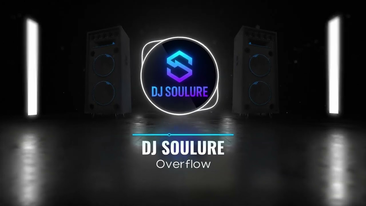 DJ SOULURE - Overflow