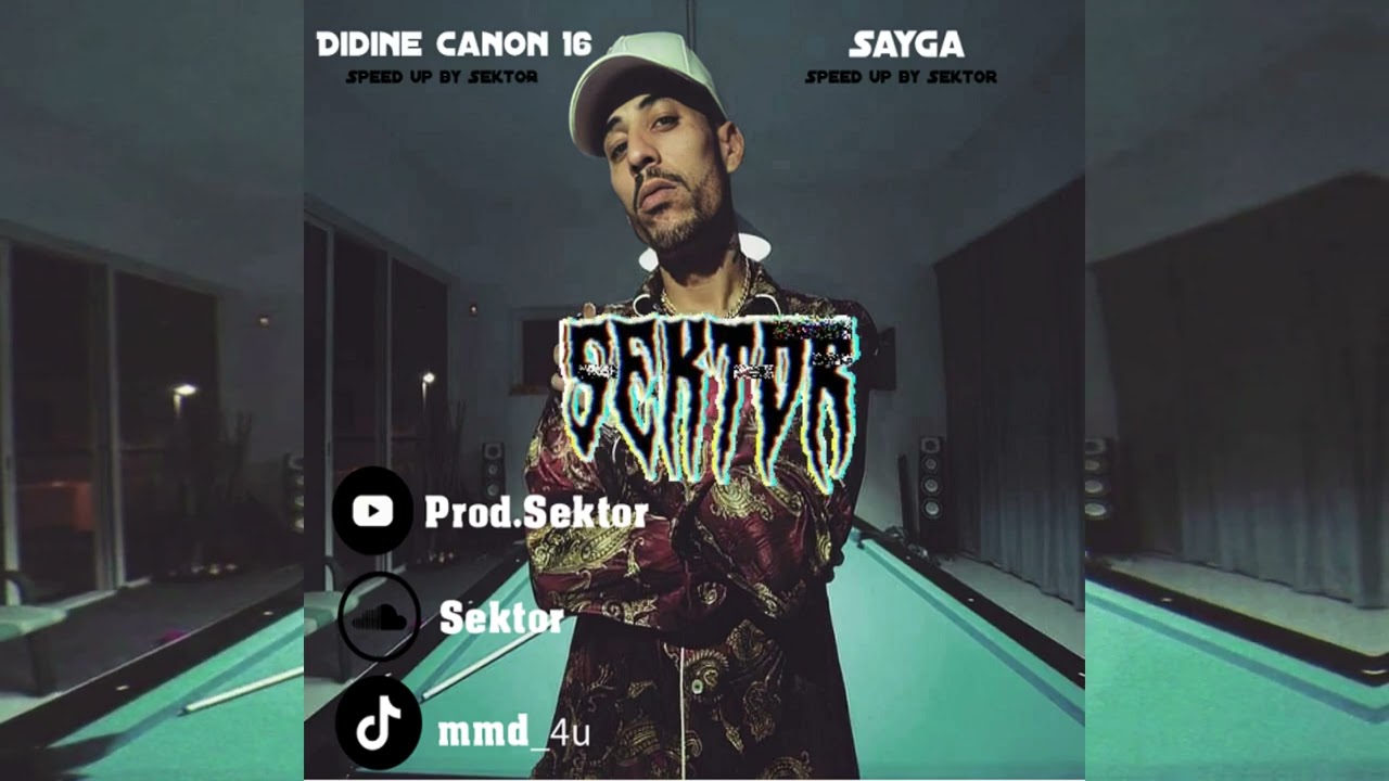Didine Canon 16   Sayga Speedup by Sektor