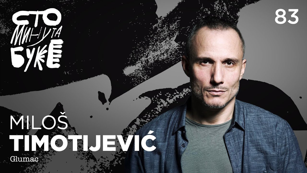 Miloš Timotijević - glumac I Sto minuta buke 083