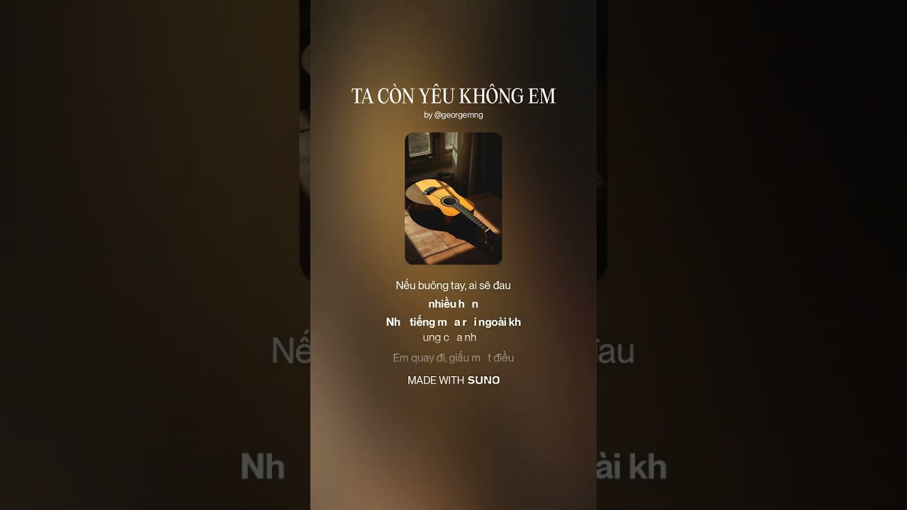 TA CÒN YÊU KHÔNG EM
