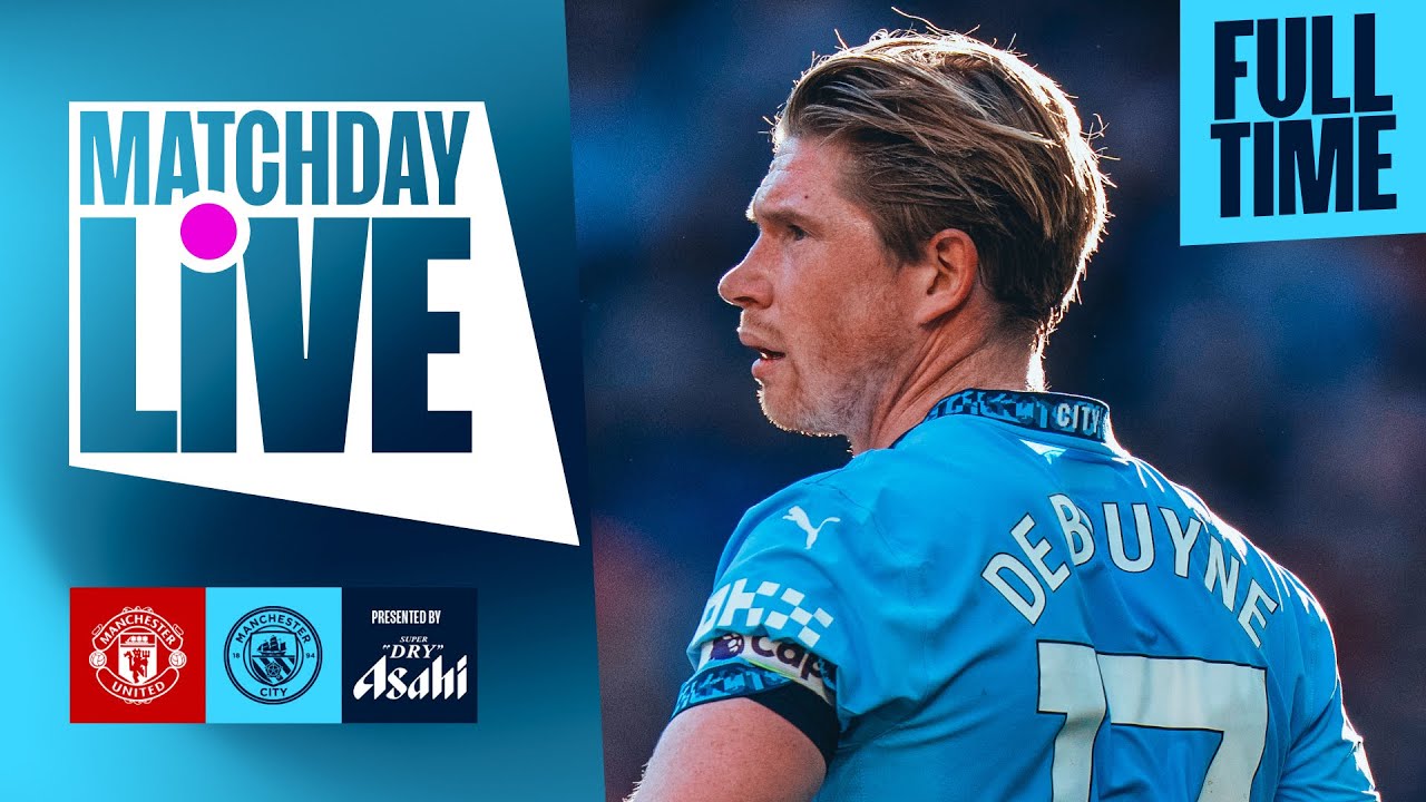MATCHDAY LIVE! ALL SQUARE IN THE MANCHESTER DERBY | Man United 0-0 Man City | Premier League