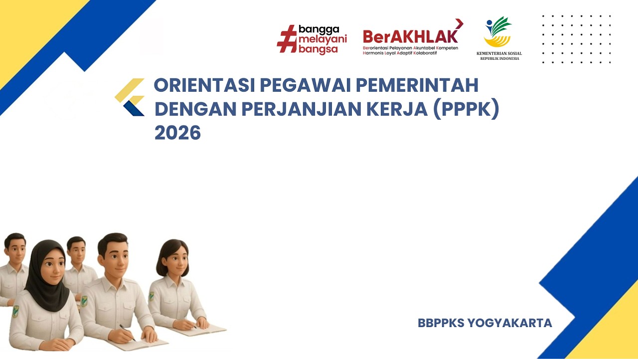 Pembukaan dan Pengarahan Teknis Pelatihan Orientasi PPPK di BBPPKS Yogyakarta Angkatan II