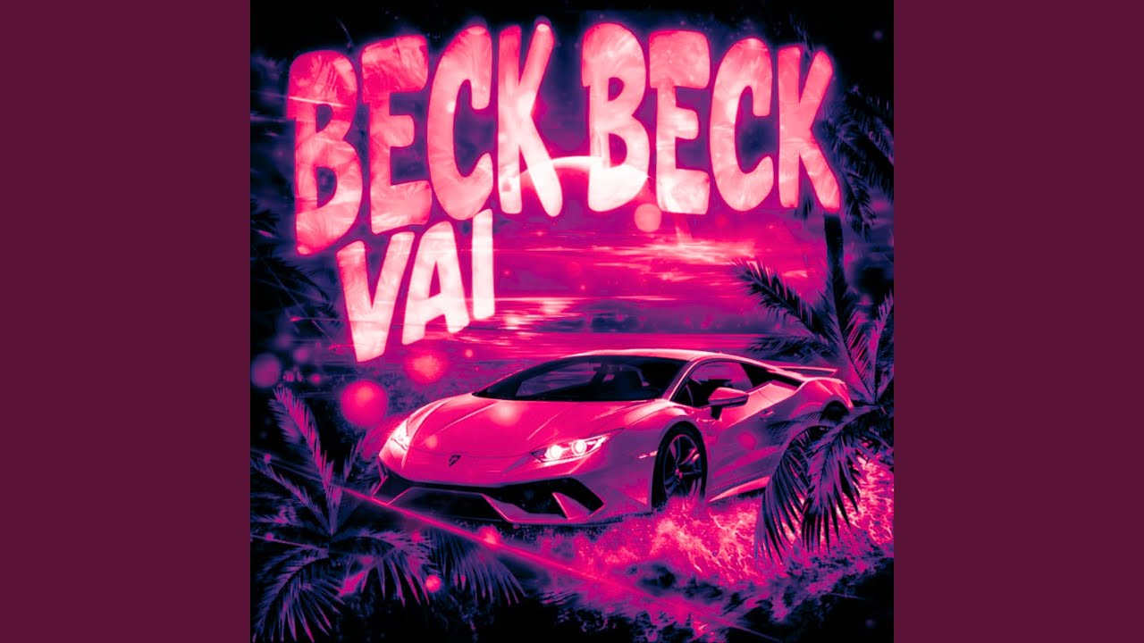 BECK BECK VAI (Slowed)