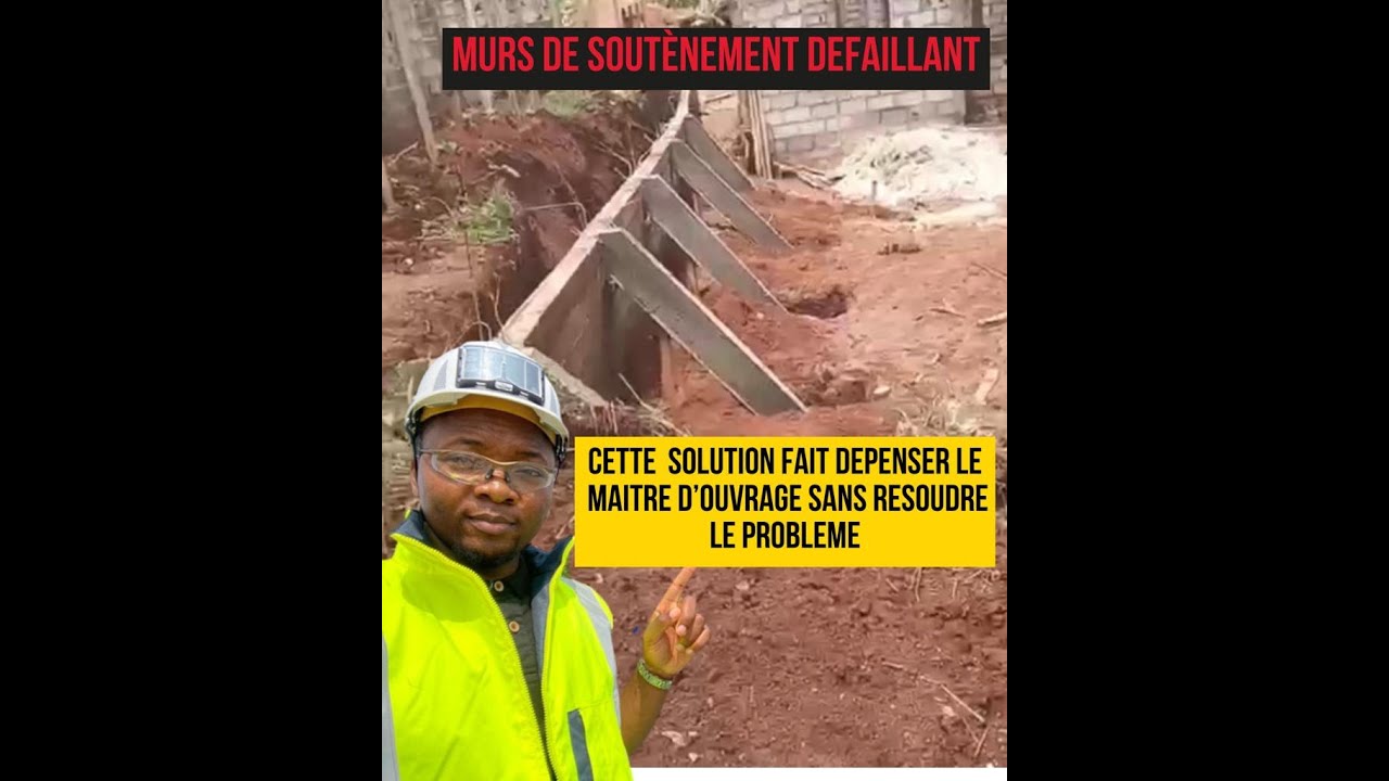 MUR DE SOUTENEMENT DEFAILLANT: ANALYSE DE LA SOLUTION