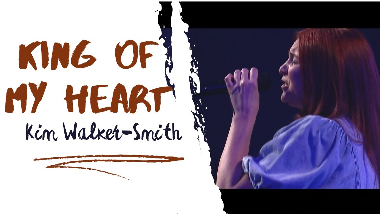 King of My Heart (feat. Kim Walker Smith)