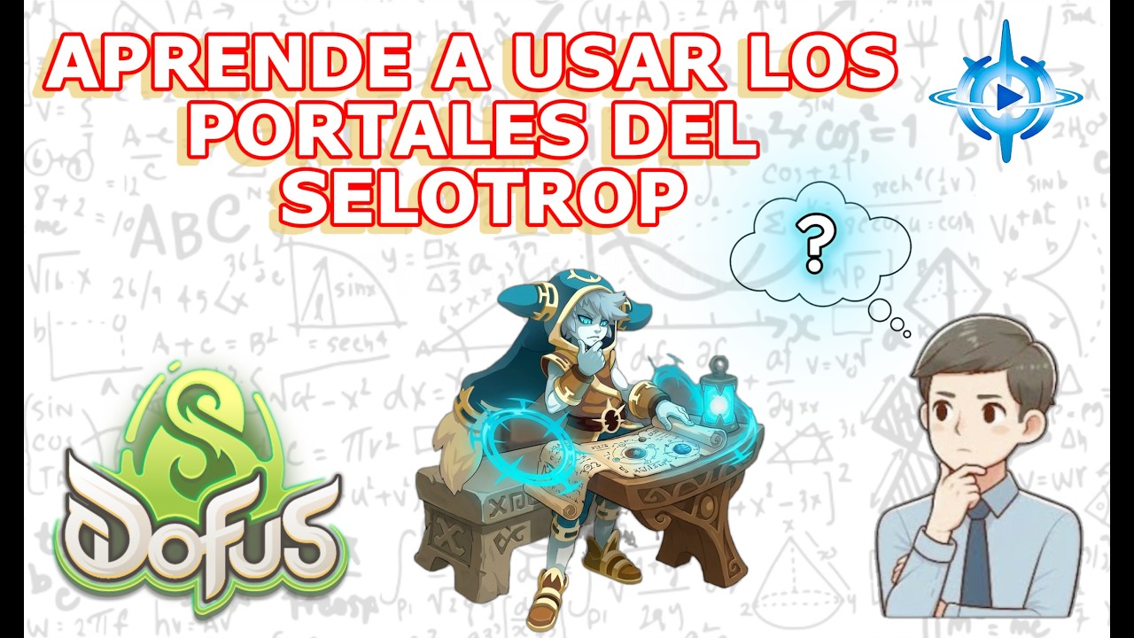 GUÍA SELOTROP: DOMINA LOS PORTALES al 100% (+Pro Tips) | Dofus Unity 2025