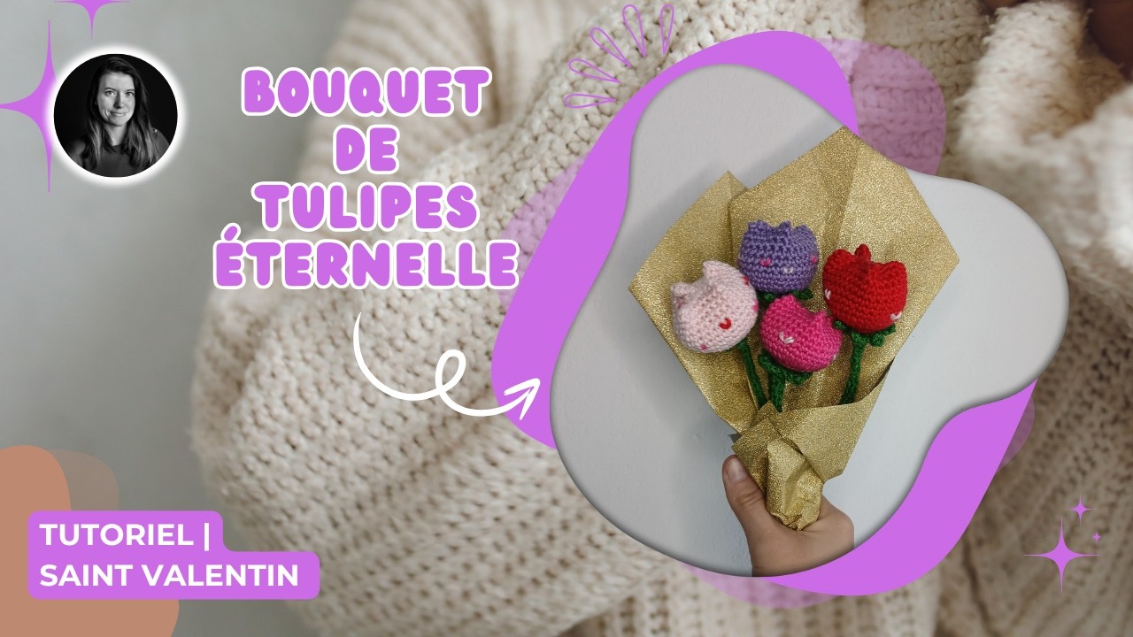 Le bouquet de tulipes au crochet | Saint Valentin