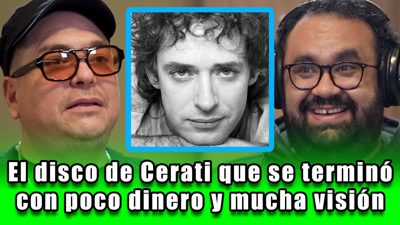 El disco de Cerati que se terminó con poco dinero y mucha visión | Toy Selectah