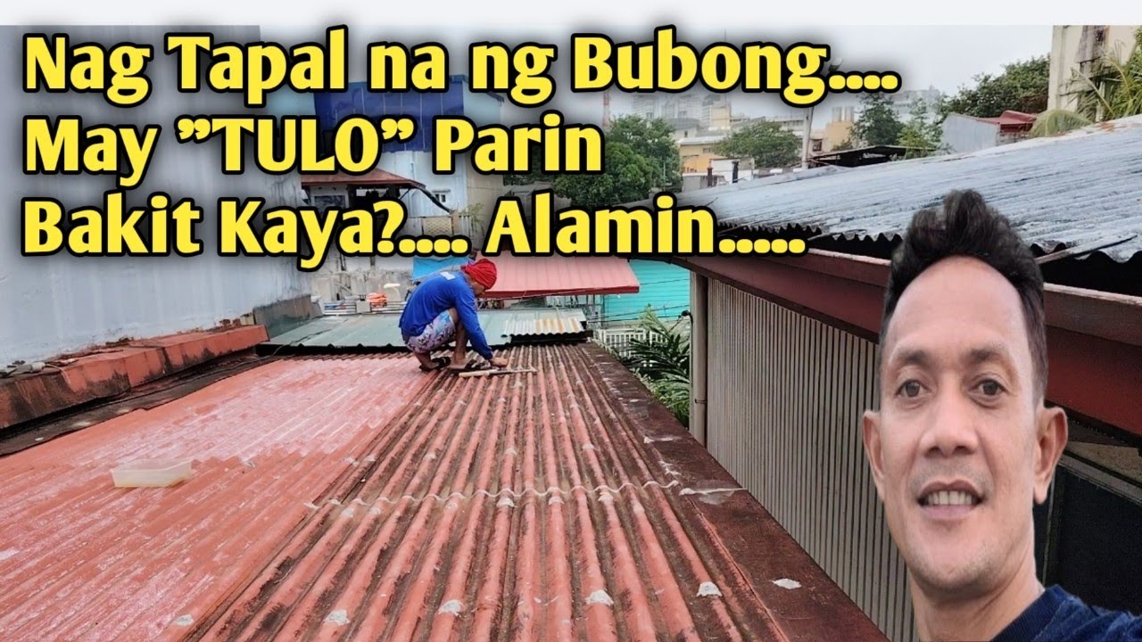 Paano mag Tapal ng Bubong &deg; Tamang Pag Sealant sa Bubong &deg; Magandang Pang Tapal sa Butas ng Bubong