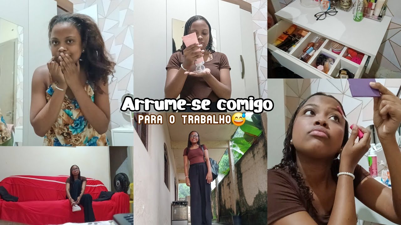 Arrume-se comigo para o trabalho😅