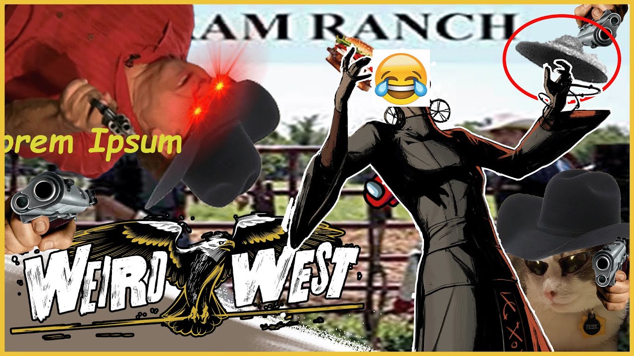Weird West: Immersive YeeHaw Sim