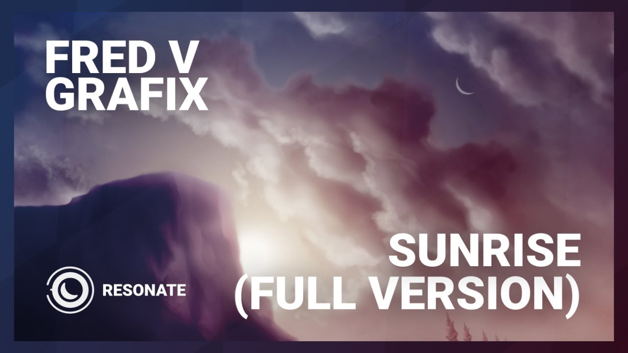 Fred V & Grafix - Sunrise (Full 4 Seasons Mix)