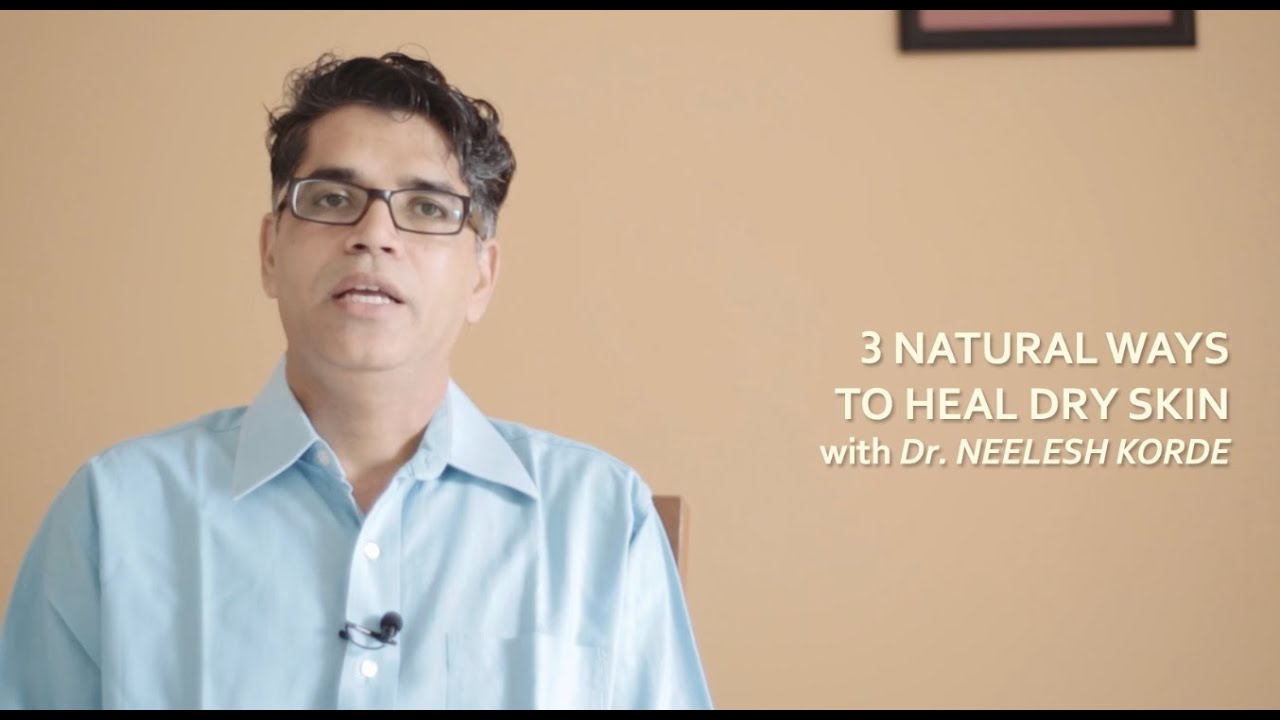 3 Natural Ways to Heal Dry Skin