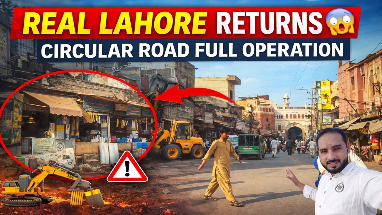 Real Historic Lahore is Coming Back | Circular Road Lahore Market Demolition Update