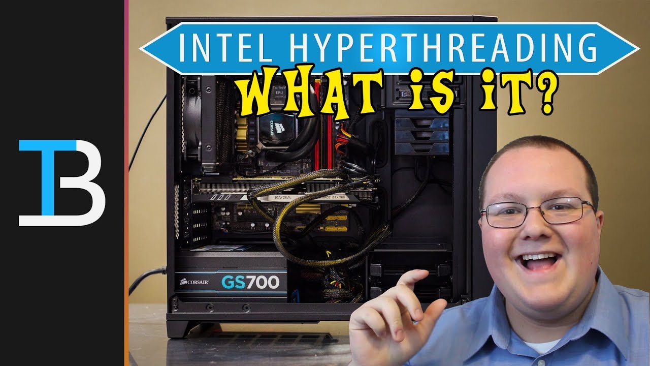 What Is Hyperthreading on An Intel Processor?