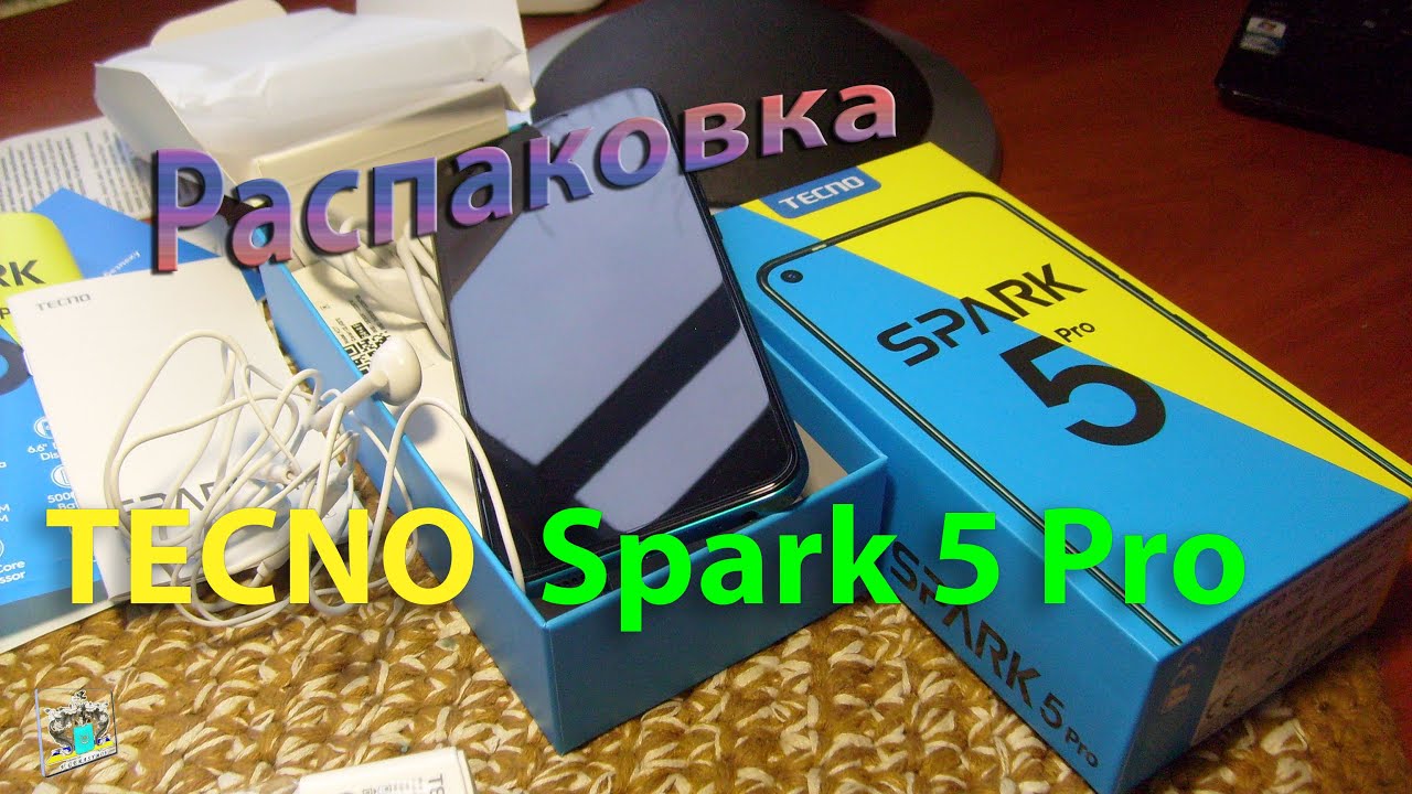Распаковка - мобильный телефон Tecno Spark 5 Pro 4/64GB из Rozetka
