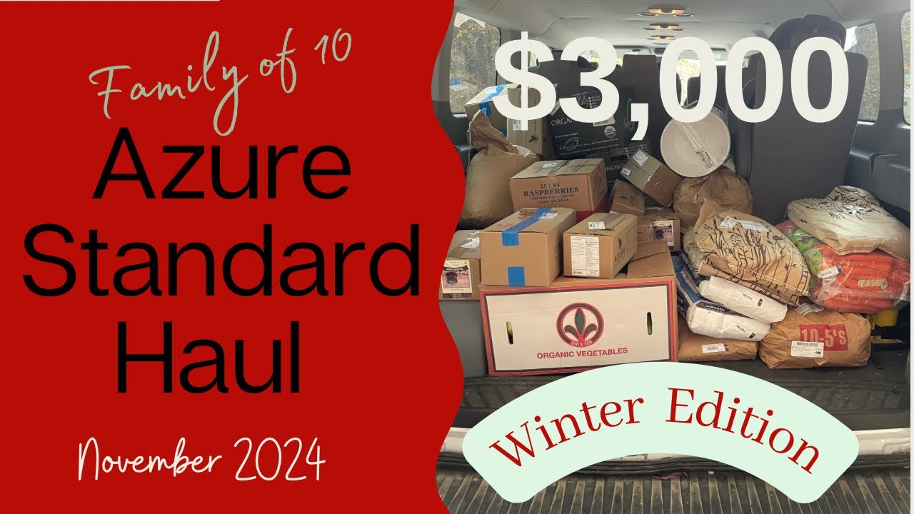 Azure Standard Haul November 2024 | Family of 10