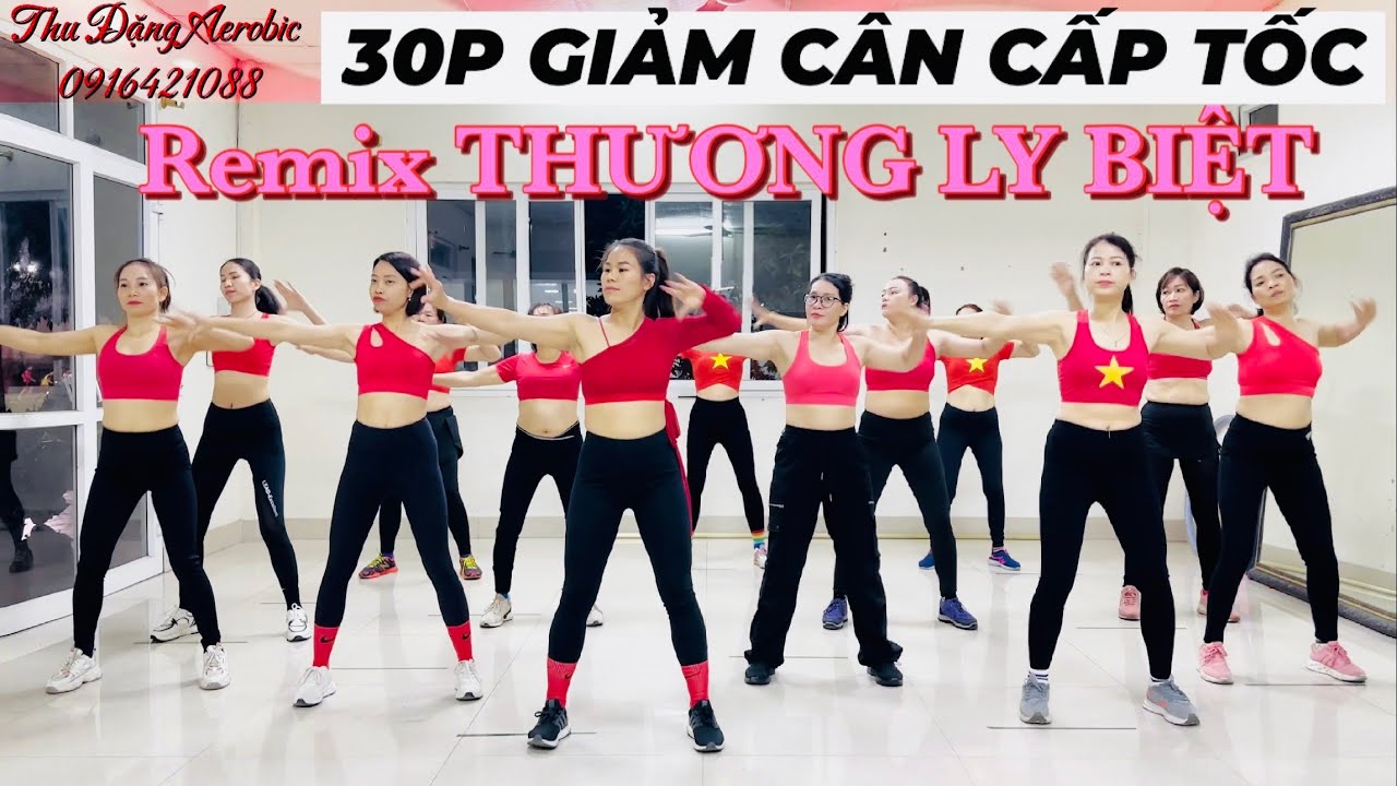 30p AEROBIC GIẢM CÂN CẤP TỐC / REMIX hot tiktok THƯƠNG LY BIỆT  /145/#giamcan ,#weightloss