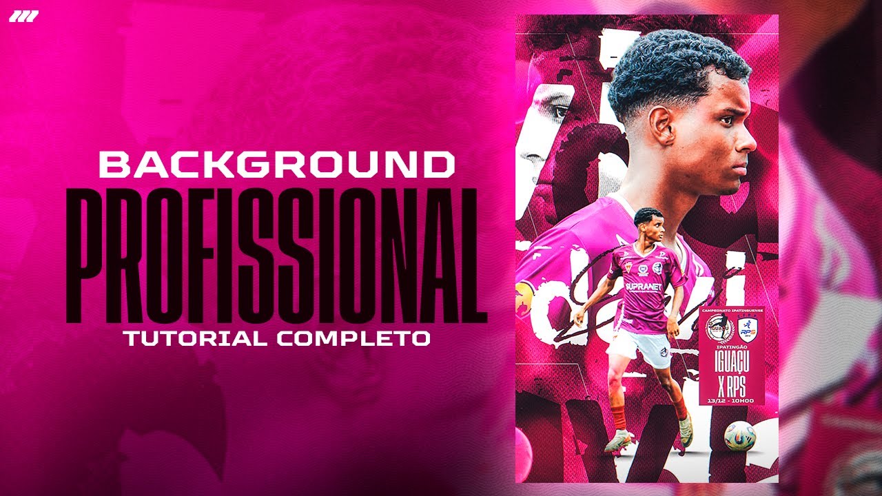 APRENDA A COMO CRIAR UM BACKGROUND PROFISSIONAL EM MINUTOS! #designesportivo