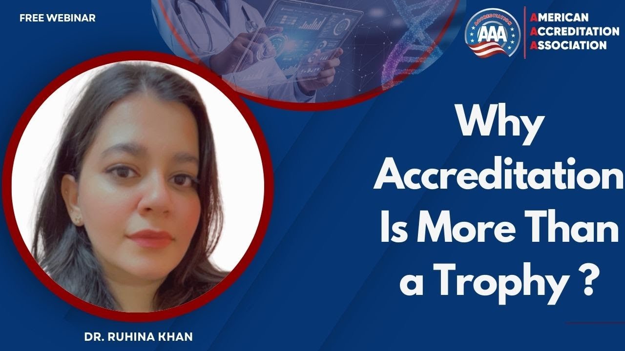Why accreditation is more than a trophy? | Webinar