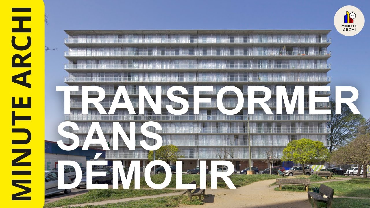 Transformation du Grand Parc : quand l’architecture redonne vie au logement social