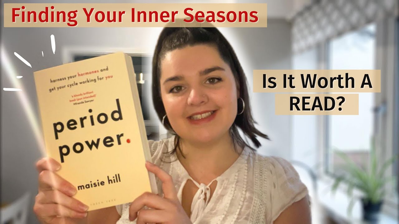PERIOD POWER Review: Identifying Your Menstrual Cycle's Four Phases To Help You Live Your BEST Life