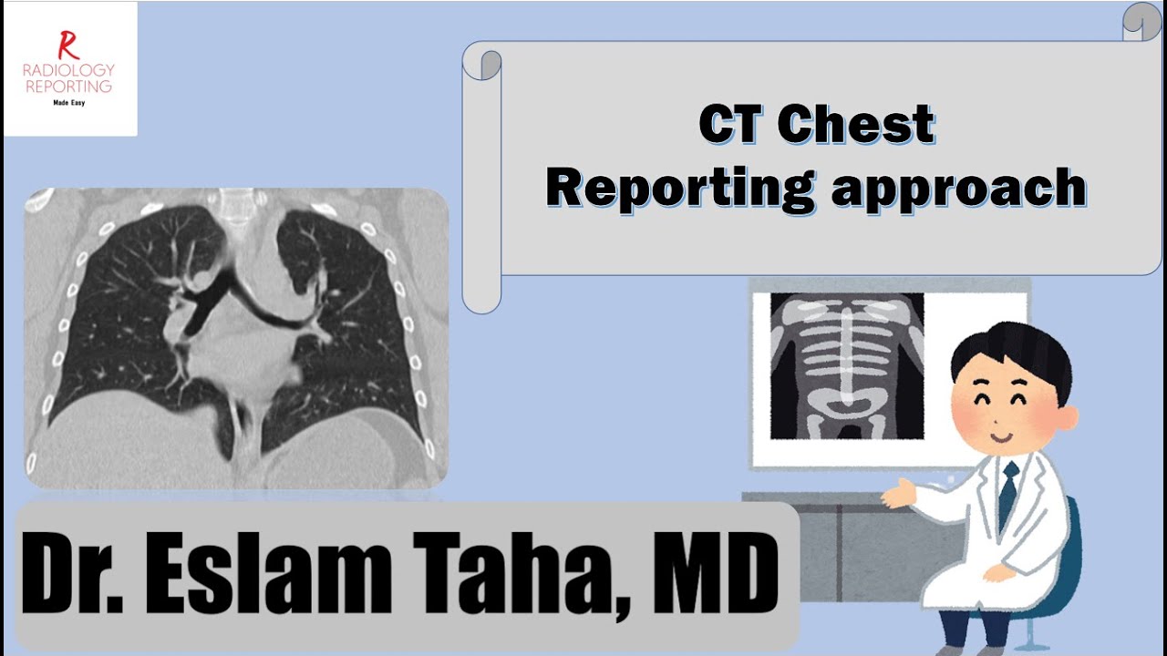 CT chest reporting approach