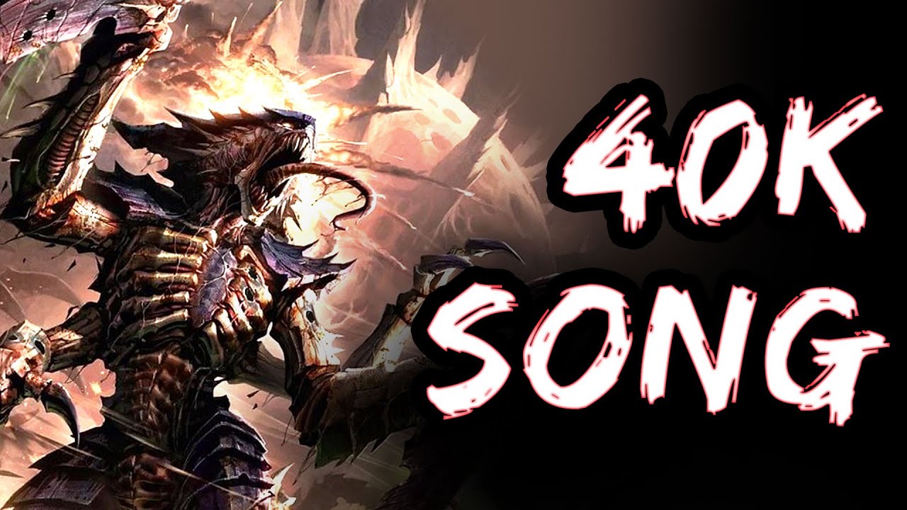 WARHAMMER 40K SONG || 