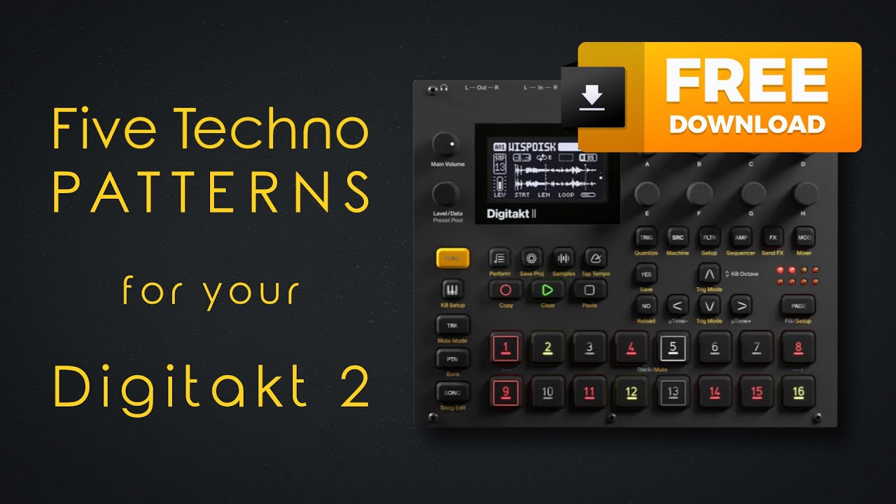 FREE Techno Patterns for your Elektron Digitakt 2 (Stock Samples only!)