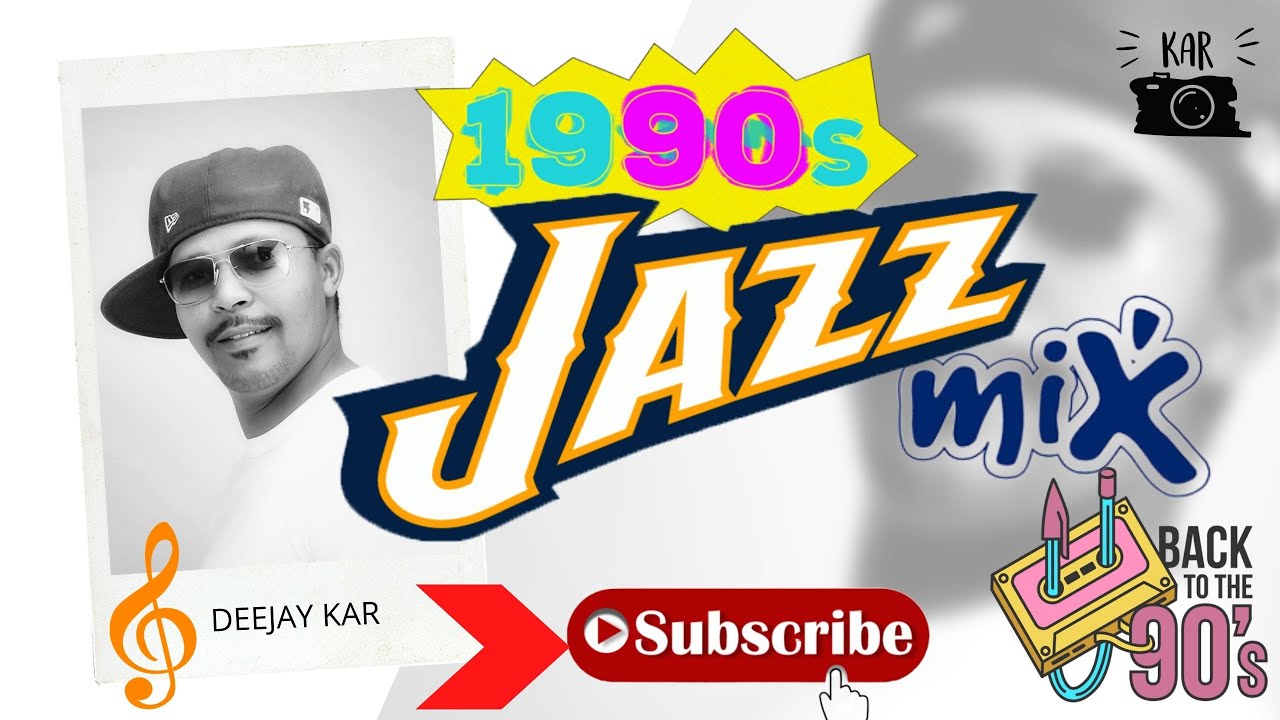 Best Jazz Chill Out Vibe Mix..90's Old School (Deejay Kar)
