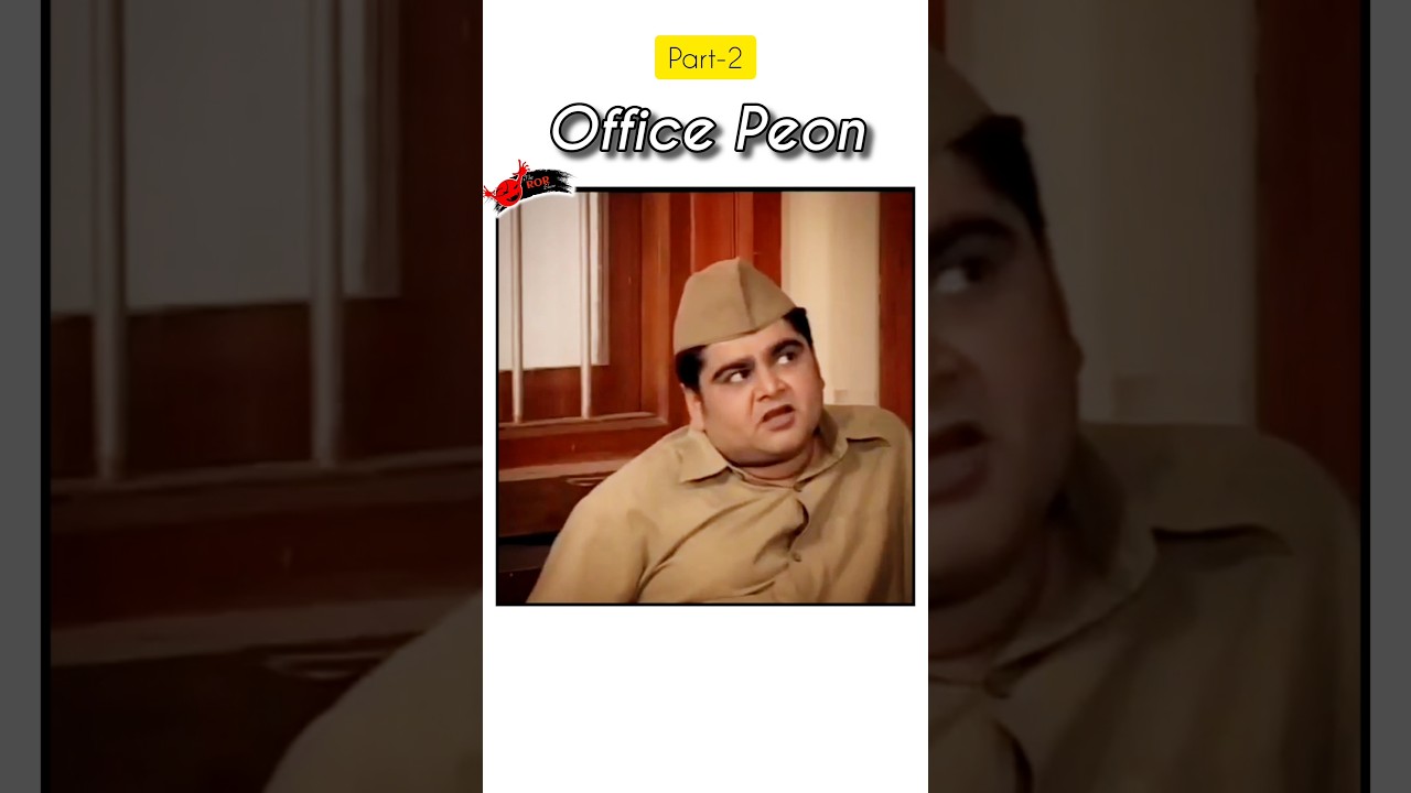 Office Office Peon part 2 
