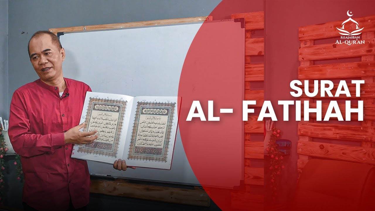 Rahasia Keistimewaan Surat Al Fatihah | KEAJAIBAN AL QURAN | EP2
