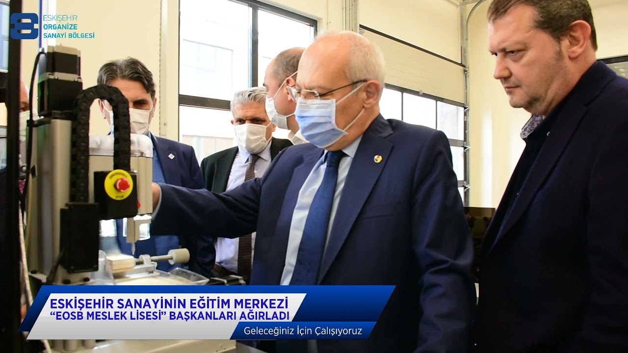 ESKİŞEHİR SANAYİNİN EĞİTİM MERKEZİ “EOSB MESLEK LİSESİ” BAŞKANLARI AĞIRLADI