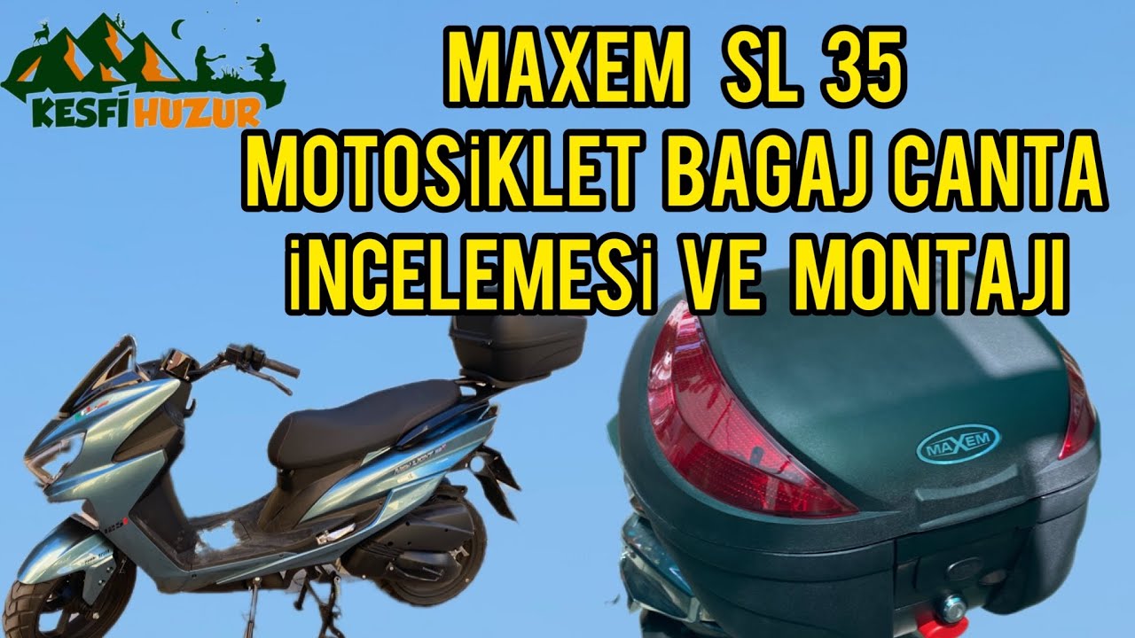 Maxem SL 35 Bagaj Çanta Montajı | Motosiklet Çanta Montajı