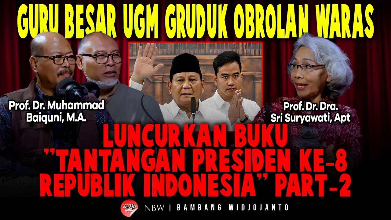 GURU BESAR UGM GRUDUK OBROLAN WARAS LUNCURKAN BUKU TANTANGAN PRESIDEN KE 8 REPUBLIK INDONESIA PART 2