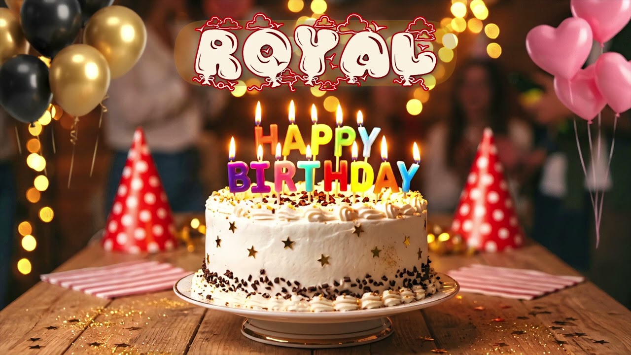 Happy Birthday Royal  Personalized Cake Cutting Song
